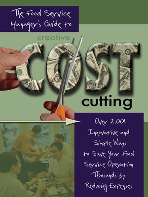 cover image of The Food Service Manager's Guide to Creative Cost Cutting